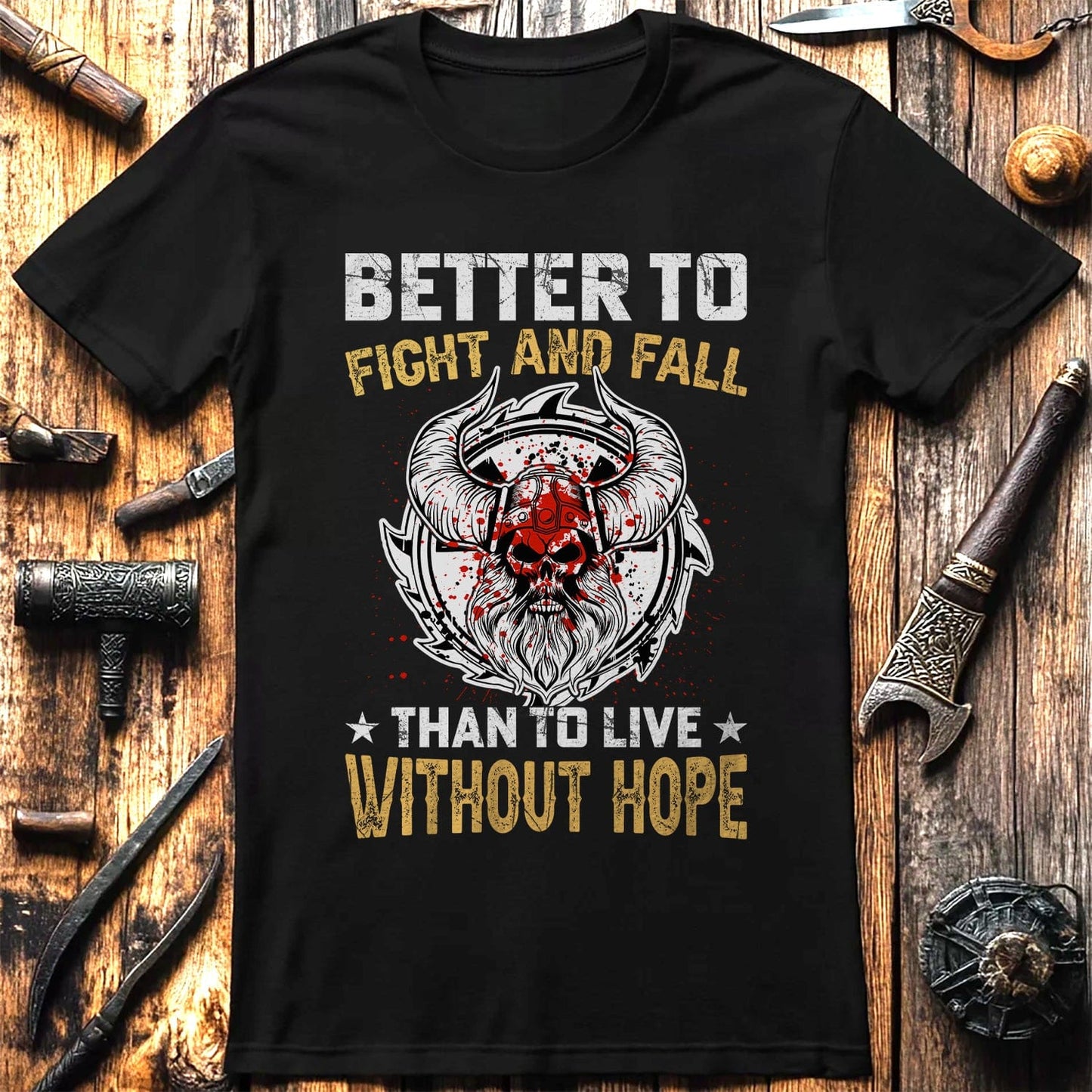 Better To Fight  T-Shirt