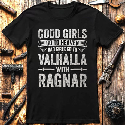 Good Girls Go To  T-Shirt