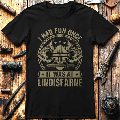 I Had Fun Once  T-Shirt
