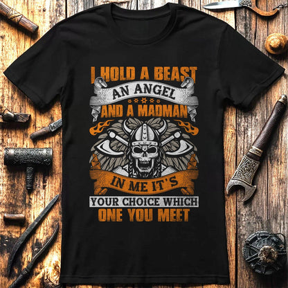 I Hold A Beast T-Shirt