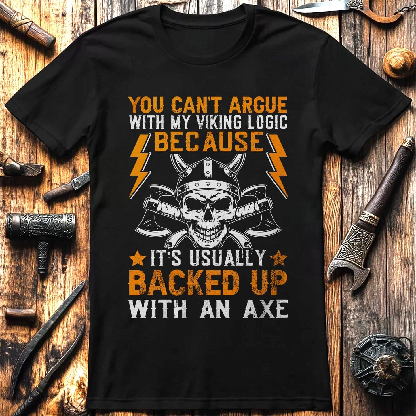You Cant Argue T-Shirt