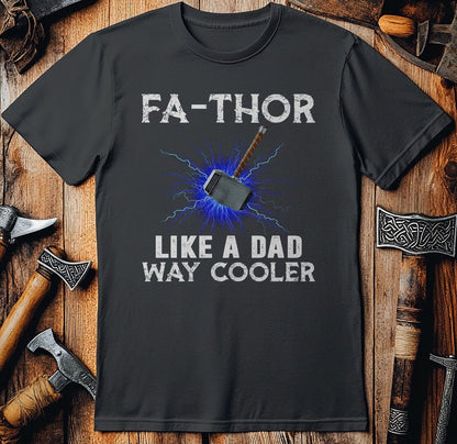 Fa Thor Like A  T-Shirt