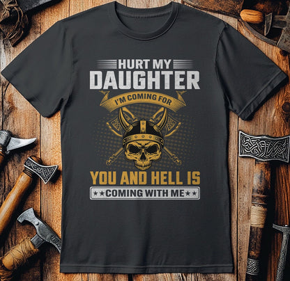 Hurt My Daughter,  T-Shirt