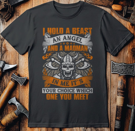 I Hold A Beast T-Shirt
