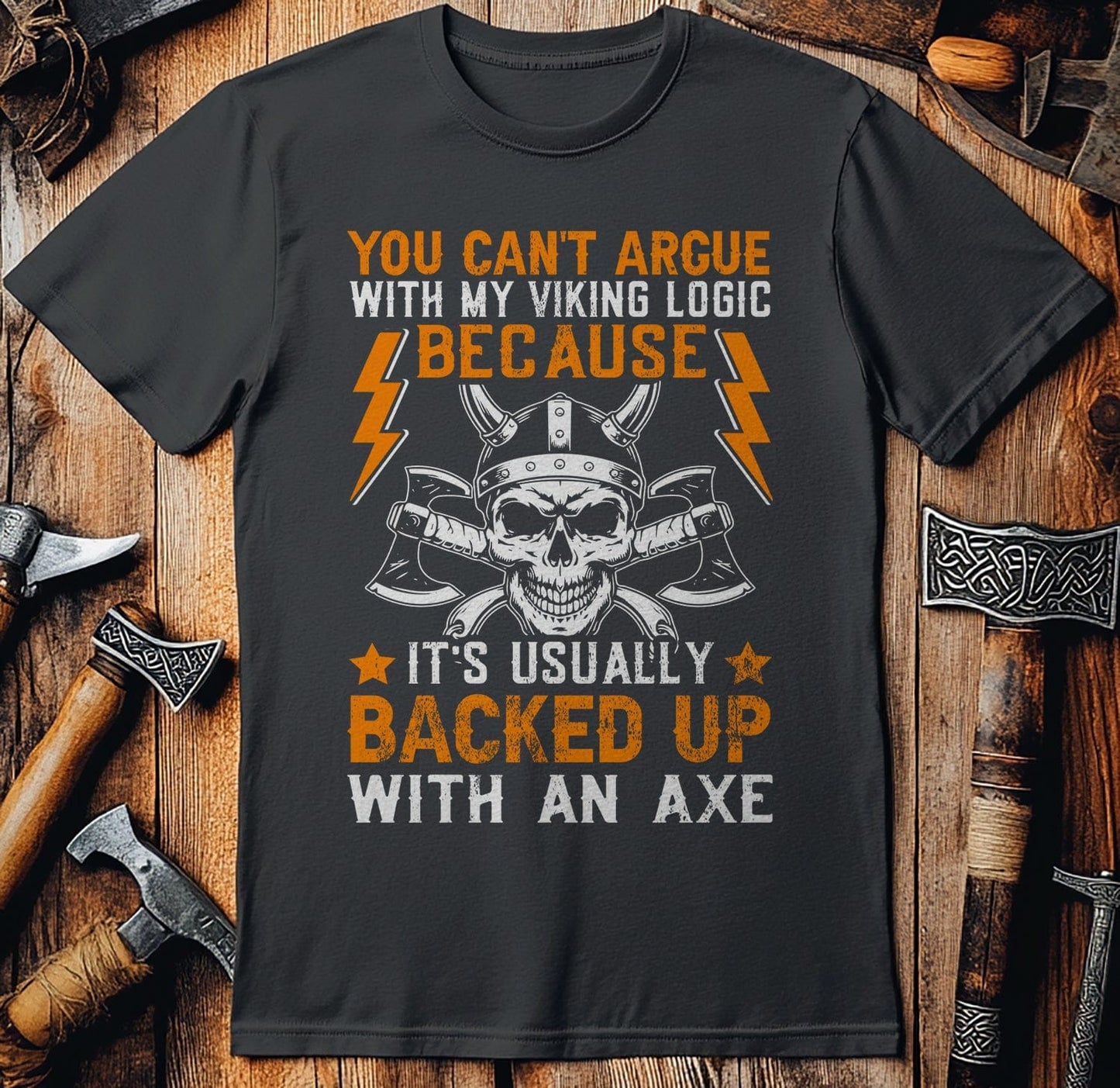 You Cant Argue T-Shirt