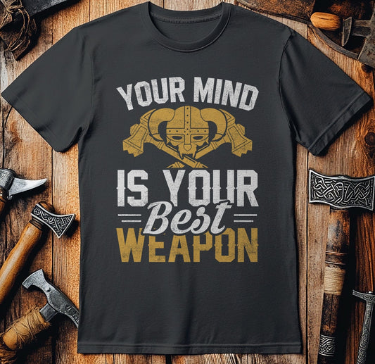 Your Mind Is Your  T-Shirt