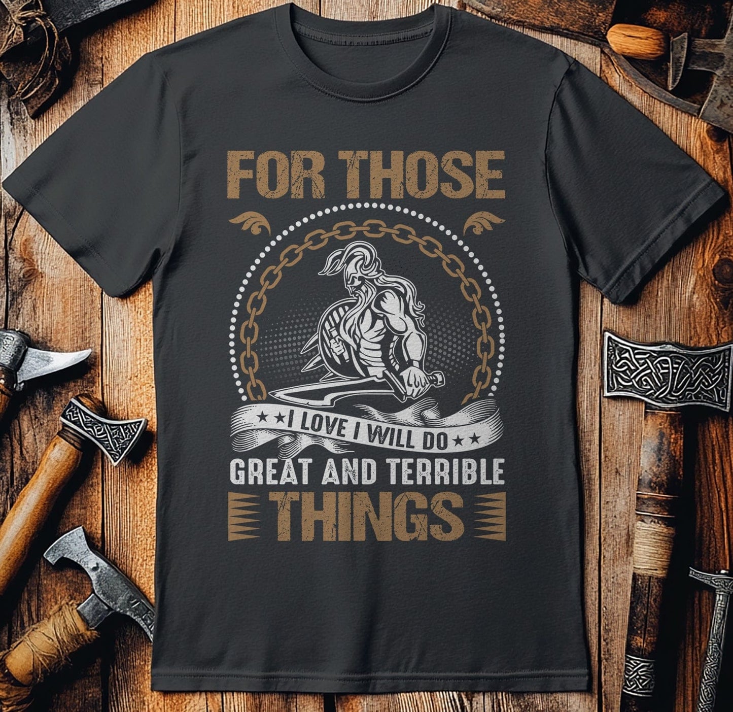 For Those Great  T-Shirt