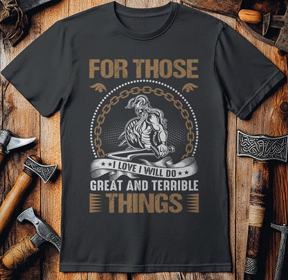 For Those Great  T-Shirt