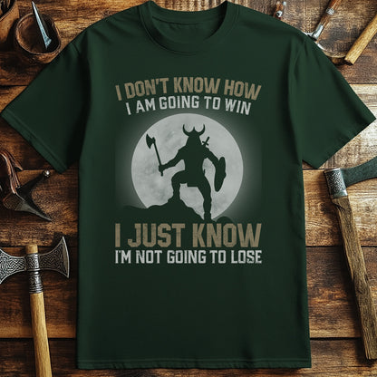 I Don't Know How I'm Going T-Shirt