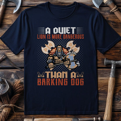 A Quiet Lion Is  T-Shirt