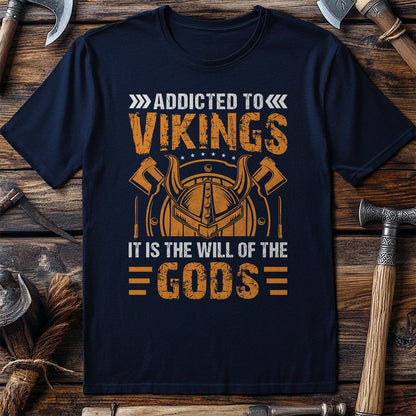 Addicted to  T-Shirt