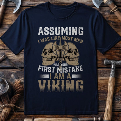 Assuming I Was  T-Shirt