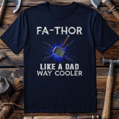 Fa Thor Like A  T-Shirt