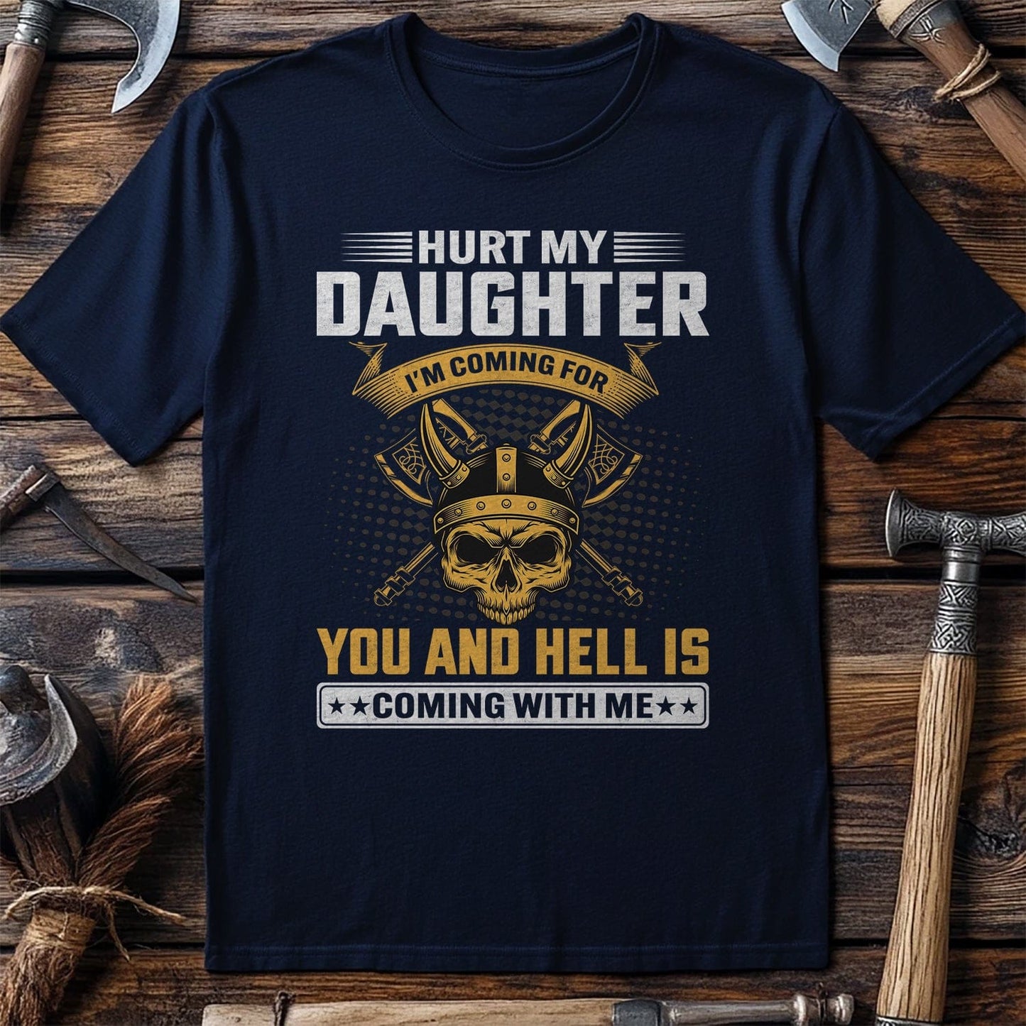 Hurt My Daughter,  T-Shirt