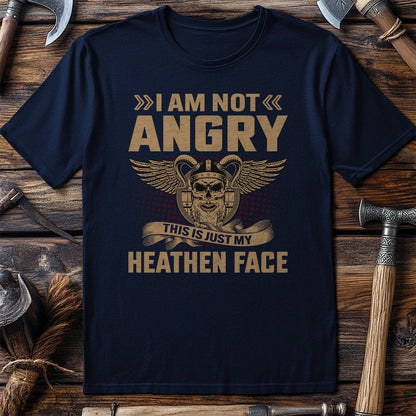 I Am Not Angry  T-Shirt