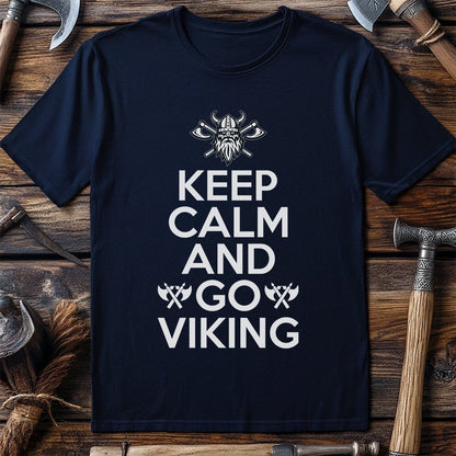 Keep Calm and Go  T-Shirt