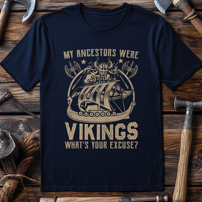 My Ancestors Were  T-Shirt