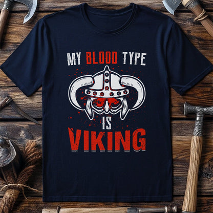 My Blood Type Is  T-Shirt