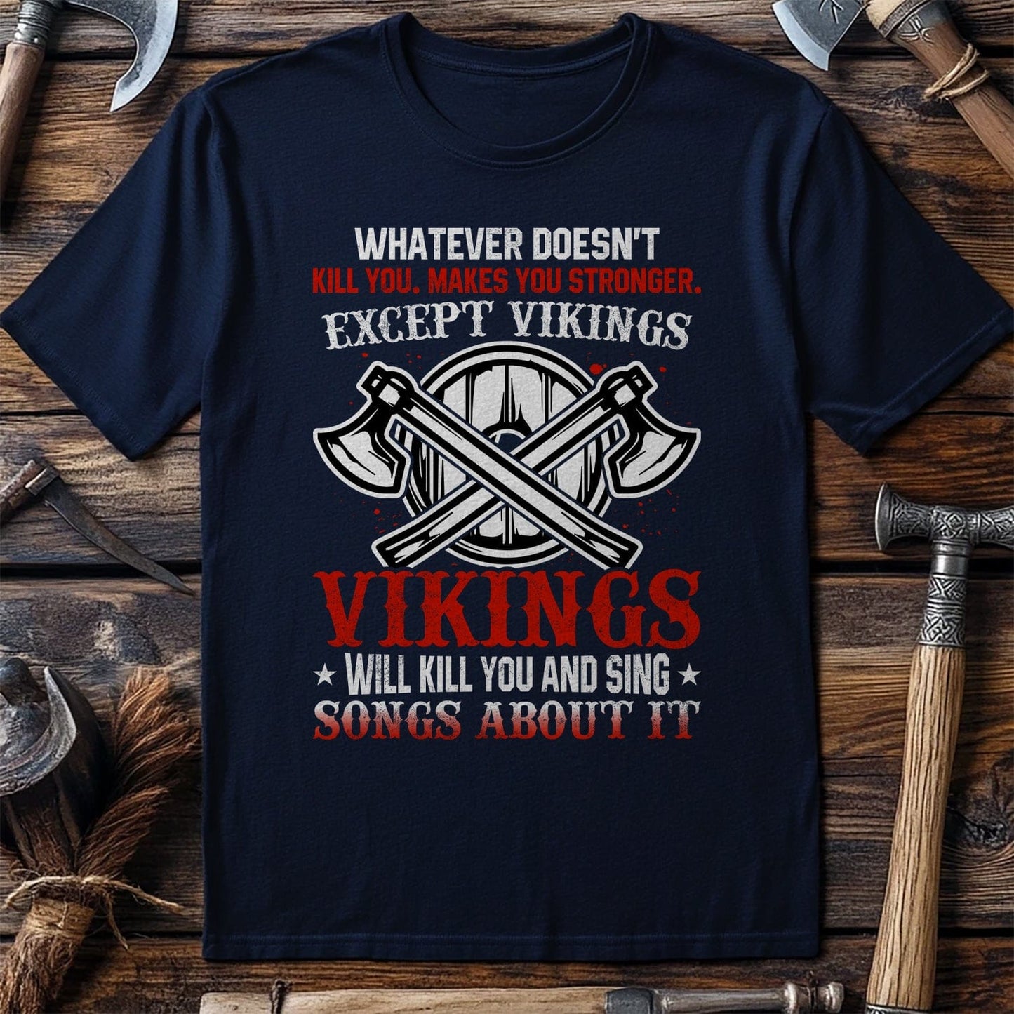 Whatever Doesn’t  T-Shirt