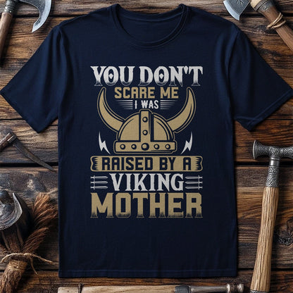 You Don't Scare  T-Shirt
