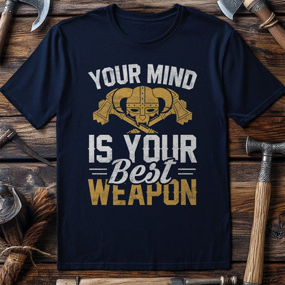 Your Mind Is Your  T-Shirt