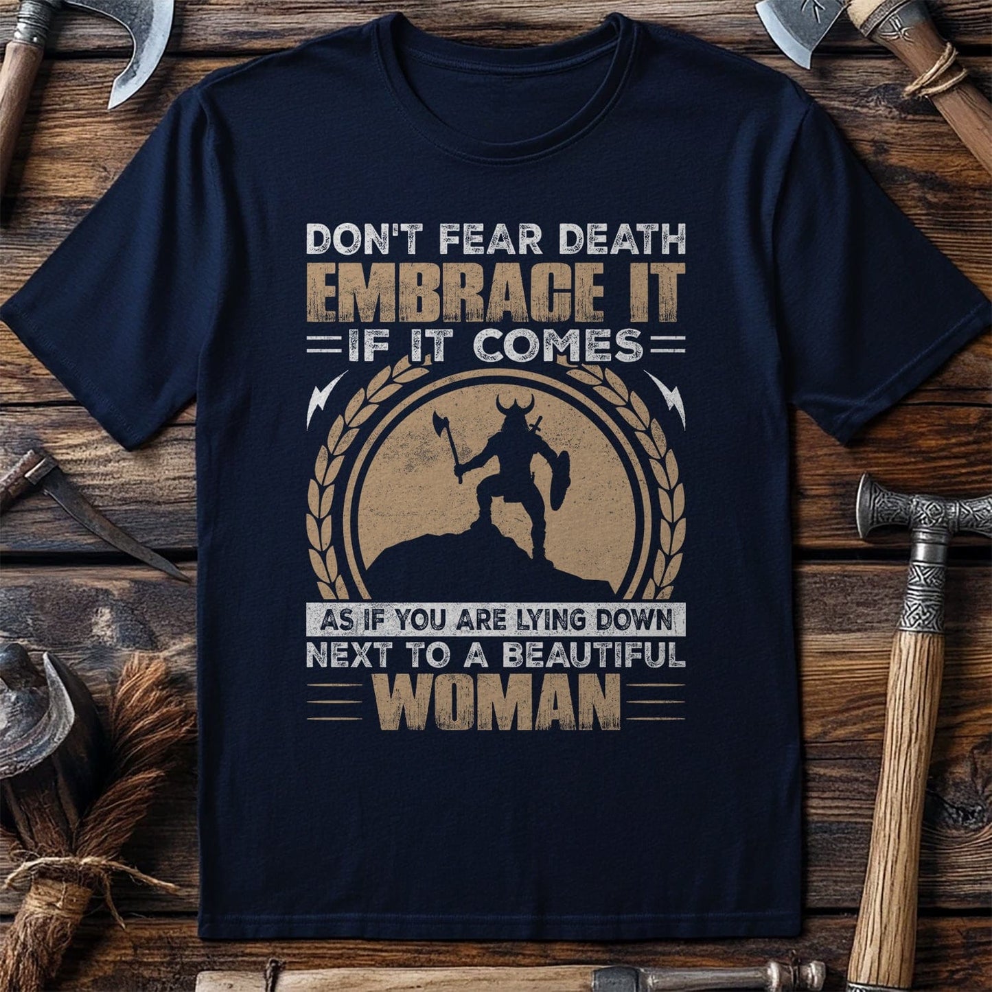 Don't Fear Death  T-Shirt