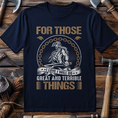 For Those Great  T-Shirt