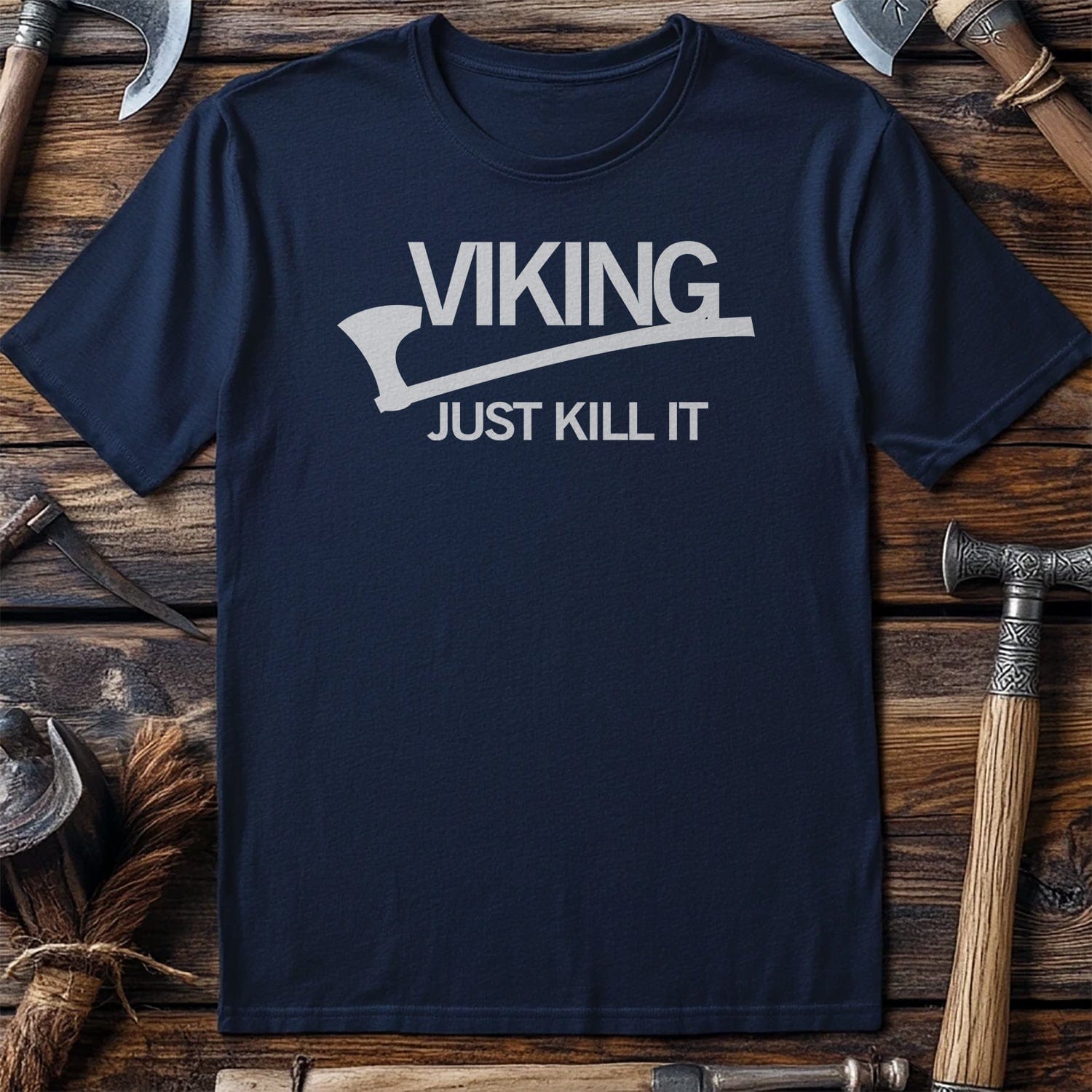 Viking Just Kill  T-Shirt