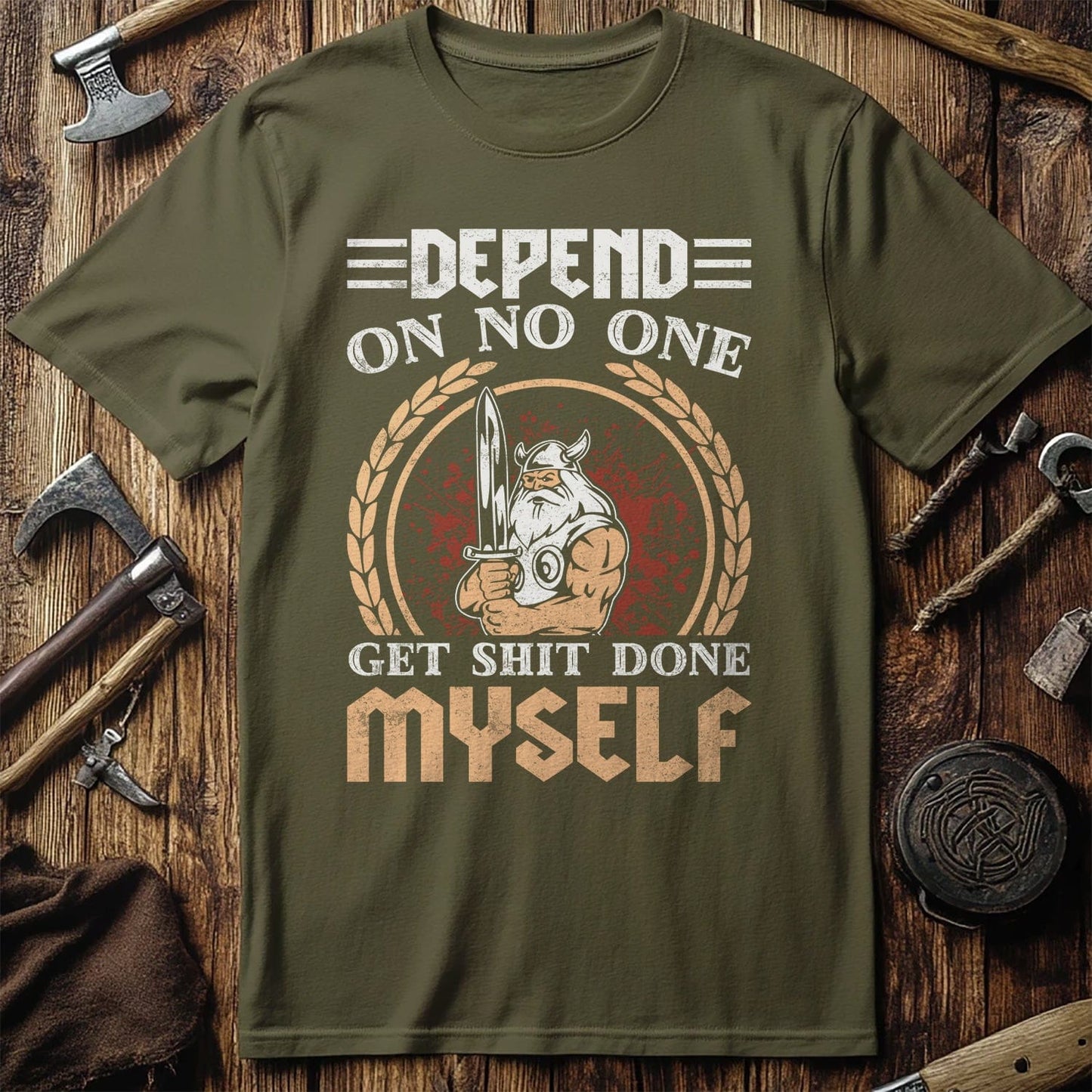 Depend On No One  T-Shirt