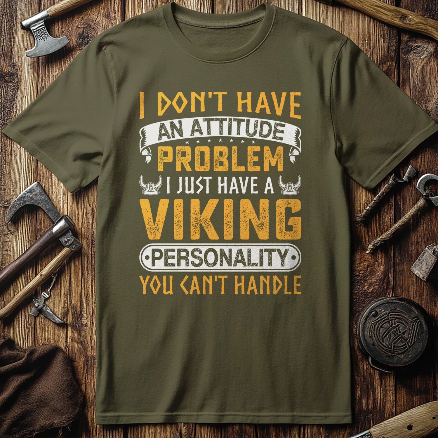 I Don't Have an  T-Shirt