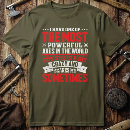 I Have One Of The  T-Shirt