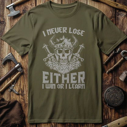 I Never Lose,  T-Shirt