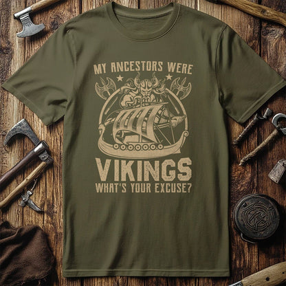 My Ancestors Were  T-Shirt