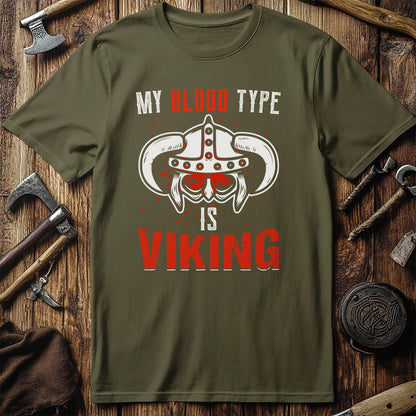 My Blood Type Is  T-Shirt
