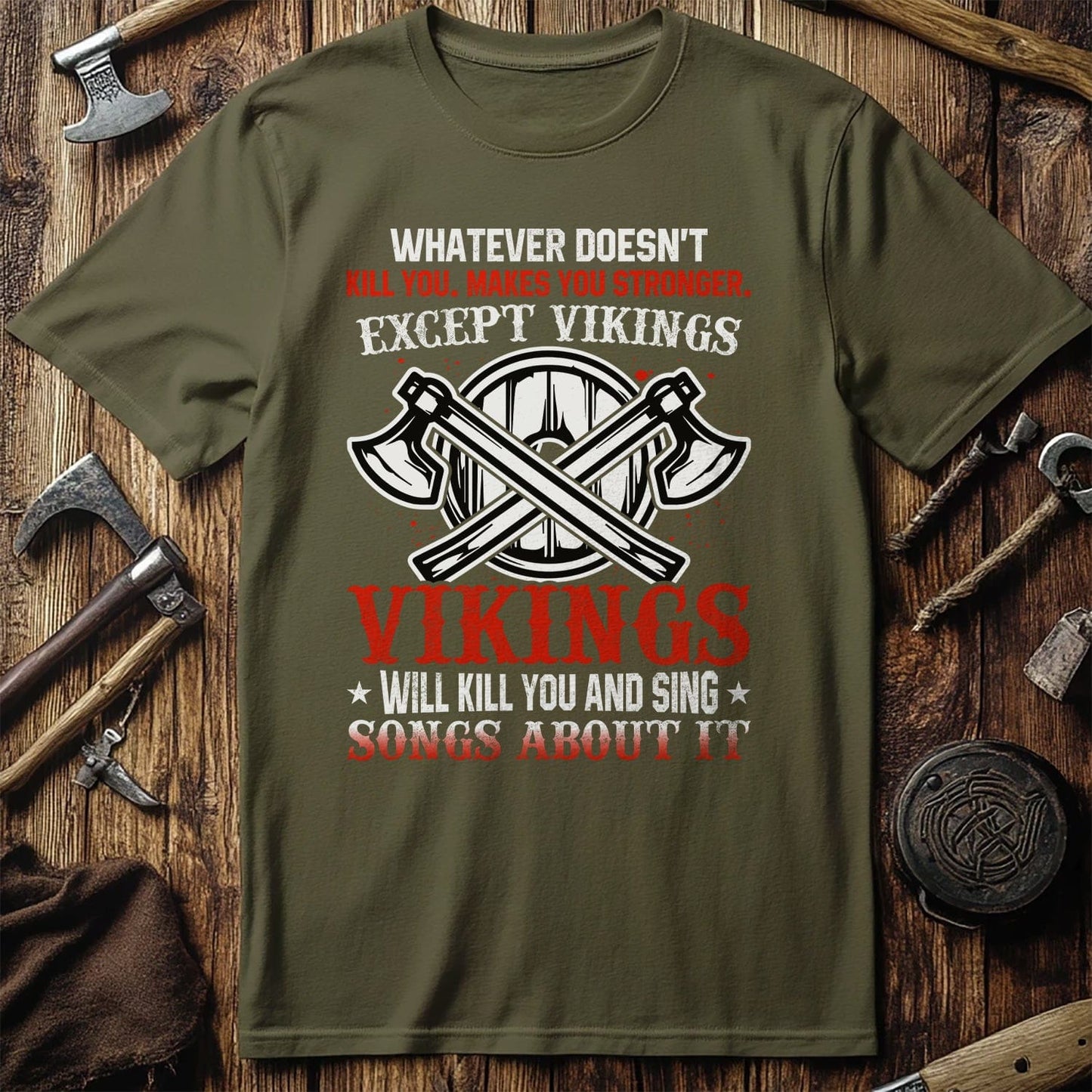 Whatever Doesn’t  T-Shirt