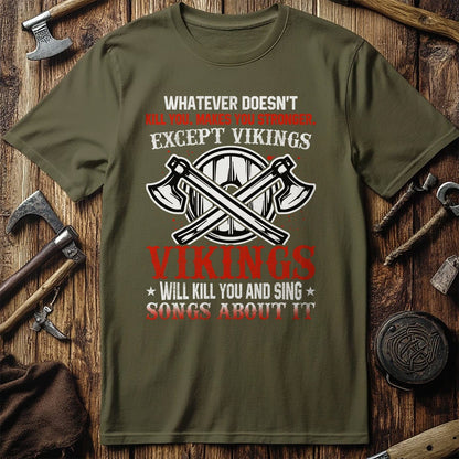 Whatever Doesn’t  T-Shirt