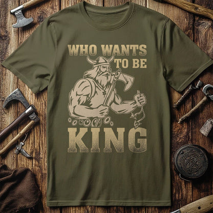 Who Wants to Be  T-Shirt