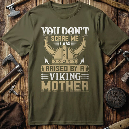 You Don't Scare  T-Shirt