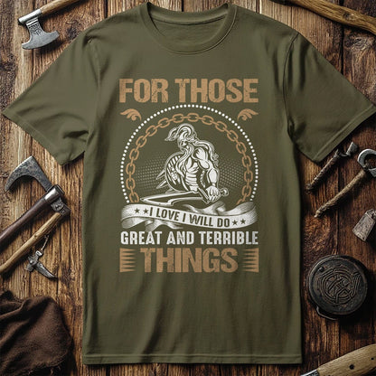 For Those Great  T-Shirt