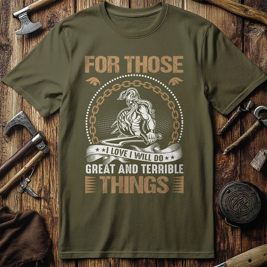 For Those Great  T-Shirt